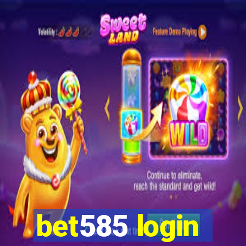 bet585 login